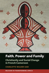 Faith, Power and Family