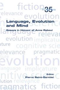 Language, Evolution and Mind