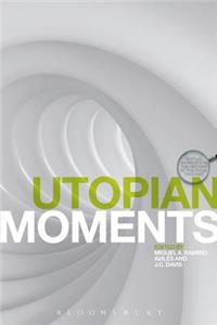 Utopian Moments