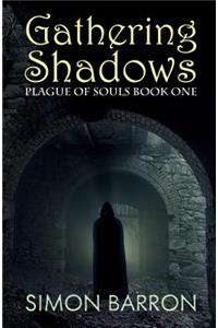 Gathering Shadows