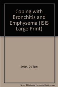 Coping with Bronchitis and Emphysema