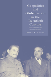 Geopolitics and Globalization in the Twentieth Century