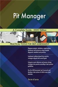 Pit Manager A Complete Guide - 2020 Edition