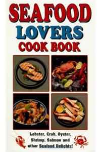 Seafood Lover's Cookbook