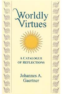 Wordly Virtues