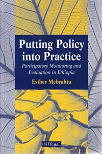 Putting Policy into Practice: Participatory Monitoring and Evaluation in Ethiopia