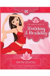 DreamCurves -The Simple Guide to Stretching & Flexibility