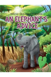 An Elephant's Advice