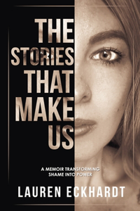 Stories That Make Us
