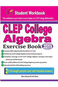 CLEP College Algebra Exercise Book
