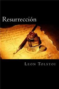 Resurrección (Spanish Edition)