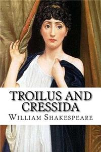 Troilus and Cressida