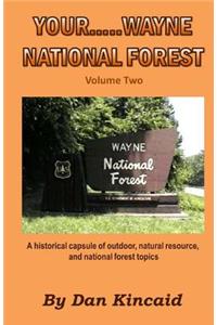 Your.....Wayne National Forest, Volume Two