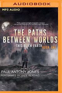 Paths Between Worlds