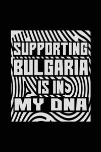 Supporting Bulgaria Is In My DNA