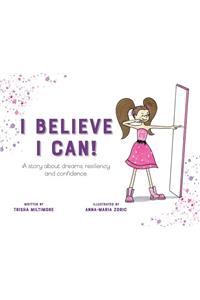 I Believe I Can!