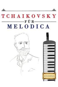 Tchaikovsky Für Melodica
