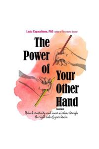 The Power of Your Other Hand Lib/E