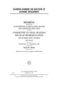 Examining barriers and solutions to economic development