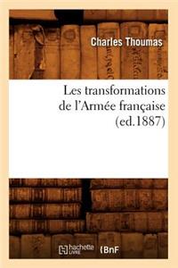 Les Transformations de l'Armée Française (Ed.1887)