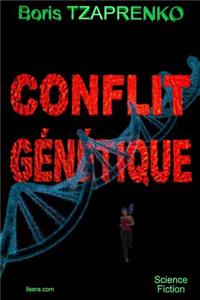 Conflit Génétique: La traque et la Fuite