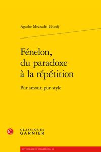 Fenelon, Du Paradoxe a la Repetition
