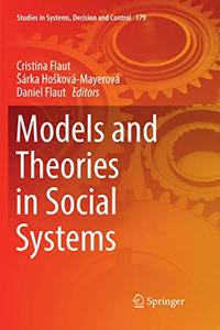 Models and Theories in Social Systems