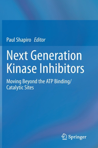 Next Generation Kinase Inhibitors