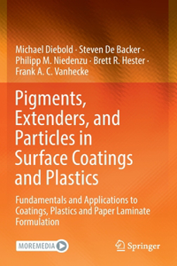 Pigments, Extenders, and Particles in Surface Coatings and Plastics