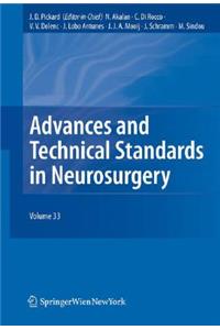 Advances and Technical Standards in Neurosurgery, Vol. 33