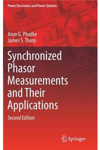 Synchronized Phasor Measurements and Their Applications