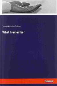 What I remember