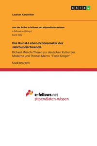 Kunst-Leben-Problematik der Jahrhundertwende