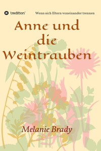 Anne und die Weintrauben