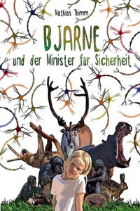 Bjarne und der Minister fur Sicherheit