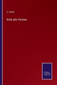 Kritik aller Parteien