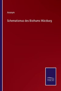 Schematismus des Bisthums Würzburg