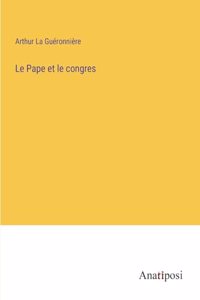 Pape et le congres
