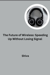 The Future of Wireless
