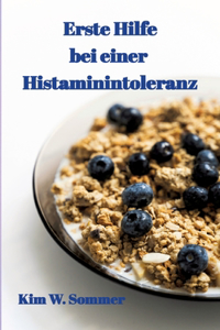 Erste Hilfe bei einer Histaminintoleranz