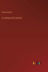 marquis de Lanrose