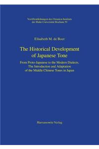 Historical Development of Japanese Tone: From Proto-Japanese to the Modern Dialects. the Introduction and Adaptation of the Middle Chinese Tones in Japan