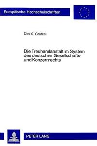 Die Treuhandanstalt im System des deutschen Gesellschafts- und Konzernrechts