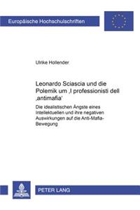 Leonardo Sciascia Und Die Polemik Um «I Professionisti Dell'antimafia»