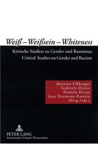 Weiß - Weißsein - Whiteness