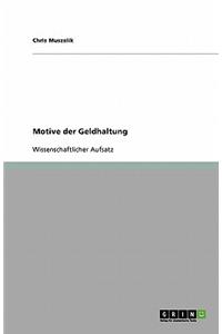 Motive der Geldhaltung