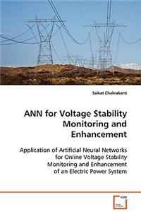 ANN for Voltage Stability Monitoring and Enhancement