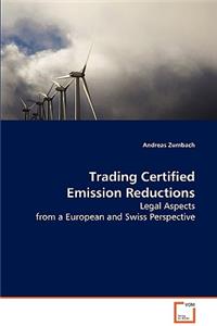 Trading Certified Emission Reductions