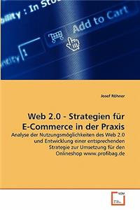 Web 2.0 - Strategien für E-Commerce in der Praxis