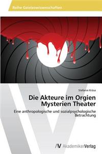 Akteure im Orgien Mysterien Theater